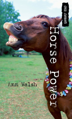 Horse Power by Ann Walsh