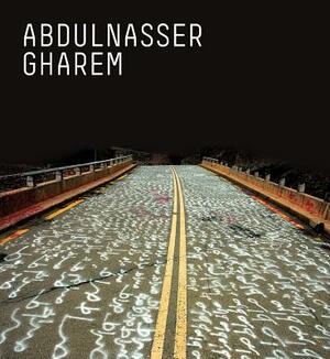 Abdulnasser Gharem: Art of Survival by Henry Hemming