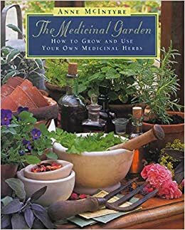 Medicinal Garden by Anne McIntyre