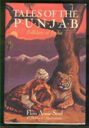 Tales Of The Punjab: Folklore of India by R.C. Temple, Flora Annie Steel