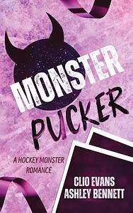 Monster Pucker by Clio Evans, Ashley Bennett