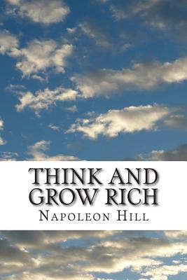 Think and Grow Rich by Napoleon Hill