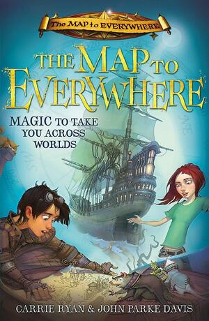 The Map to Everywhere by John Parke Davis, Carrie Ryan