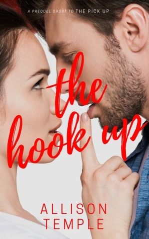 The Hook Up (Up Red Creek, #0.5) by Allison Temple