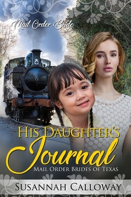 His Daughter's Journal by Susannah Calloway