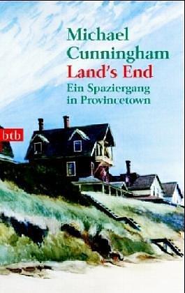 Land's End : ein Spaziergang in Provincetown by Georg Schmidt, Michael Cunningham