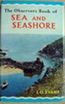 The Observer's Book of Sea and Seashore by I.O. Evans