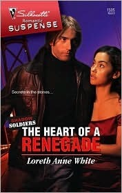 The Heart of a Renegade by Loreth Anne White