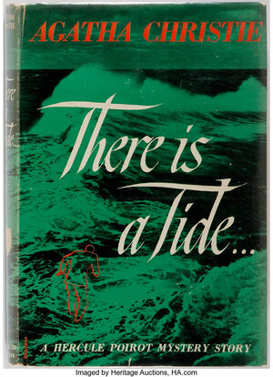 There Is a Tide by Agatha Christie