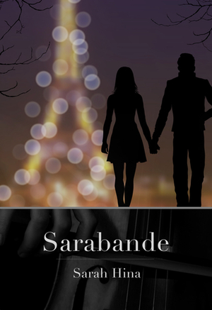 Sarabande by Sarah Hina