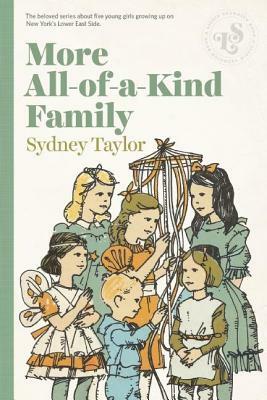 More All-Of-A-Kind Family by Sydney Taylor