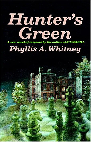 Hunter's Green by Phyllis A. Whitney