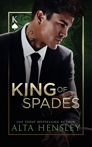 King of Spades by Alta Hensley