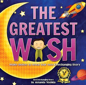 The Greatest Wish by Amanda Yoshida