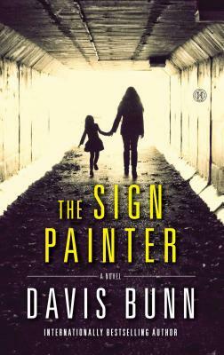 The Sign Painter by Davis Bunn