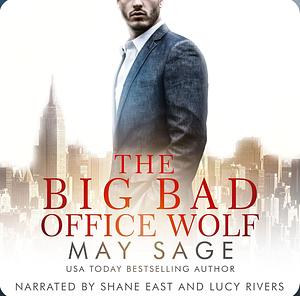 The Big Bad Office Wolf by May Sage