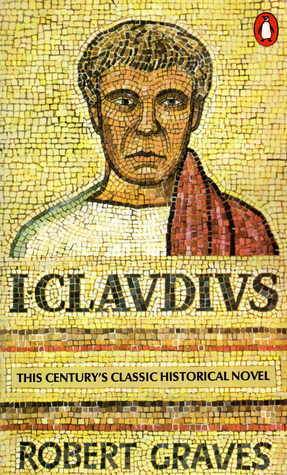 I, Claudius by Robert Graves