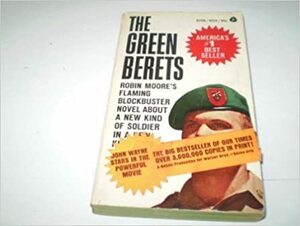 The Green Berets by Robin Moore