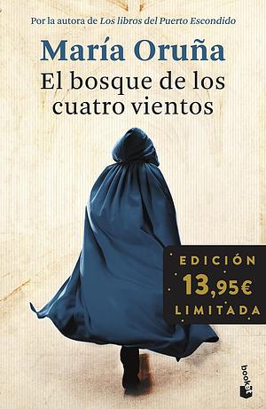 El bosque de los cuatro vientos: Por la autora de Los Libros del Puerto Escondido. Edición limitada by María Oruña