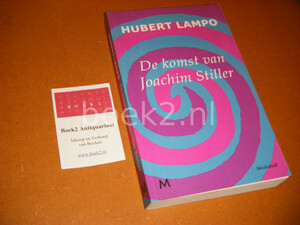 De komst van Joachim Stiller by Hubert Lampo