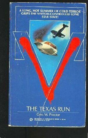The Texas Run by George W. Proctor
