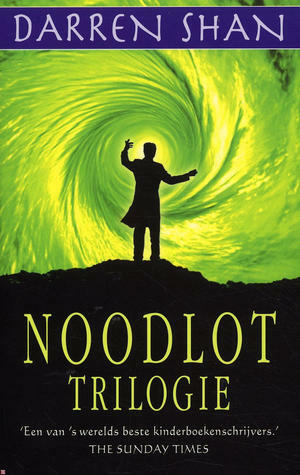 Noodlot trilogie by Darren Shan