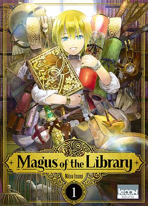 Magus of the Library, Tome 1 by Mitsu Izumi