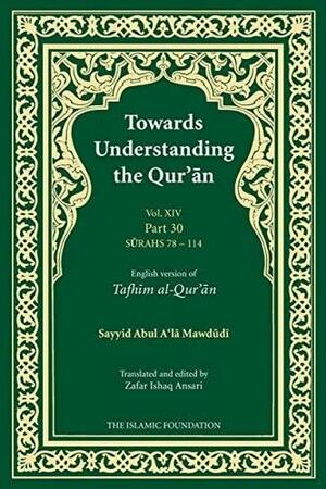 Towards Understanding the Qur'an by Syed Abul Ala Maudoodi