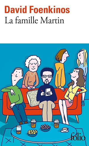 La famille Martin by David Foenkinos