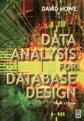 Data Analysis for Database Design by David Howe