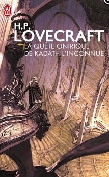 La quête onirique de Kadath l'inconnue by H.P. Lovecraft