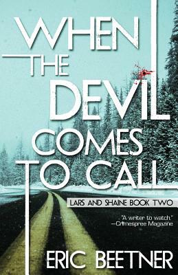 When the Devil Comes to Call by Eric Beetner