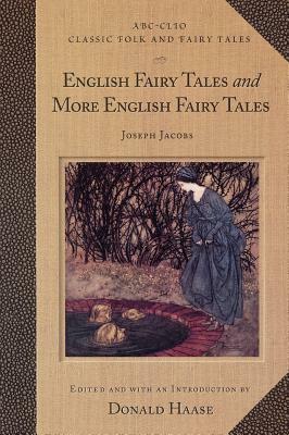 English Fairy Tales and More English Fairy Tales by 