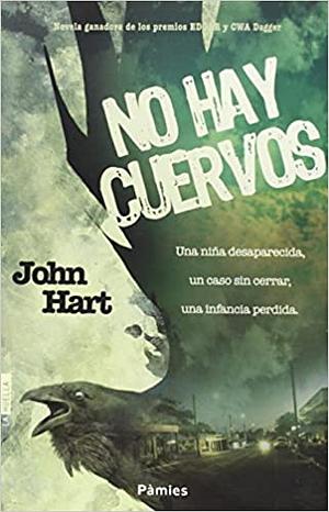 No hay cuervos by John Hart
