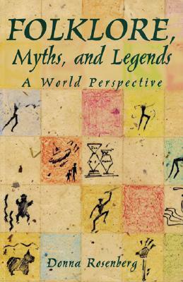 Folklore, Myths, and Legends: A World Perspective, Softcover Student Edition by McGraw Hill