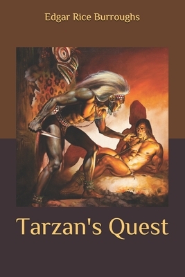 Tarzan's Quest by Edgar Rice Burroughs