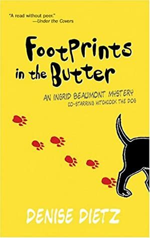 Footprints in the Butter by Denise Dietz