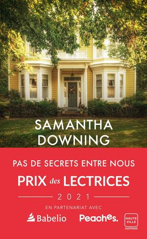 Pas de secrets entre nous by Samantha Downing