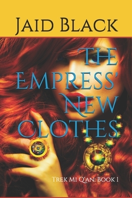 The Empress' New Clothes by Jaid Black