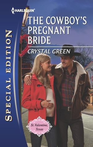 The Cowboy's Pregnant Bride by Crystal Green