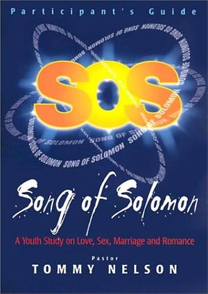 Song of Solomon by Tommy Nelson