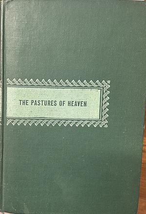 The Pastures of Heaven by John Steinbeck