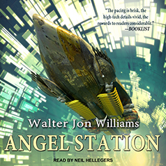 Angel Station by Walter Jon Williams