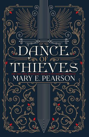 Dance of Thieves by Mary E. Pearson