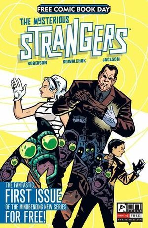 FCBD: The Mysterious Strangers #1 by Dan Jackson, Chris Roberson, Scott Kowalchuk