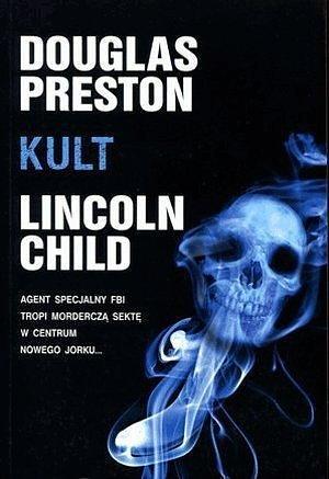 Kult by Douglas Preston, Lincoln Child