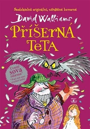 Příšerná teta by David Walliams