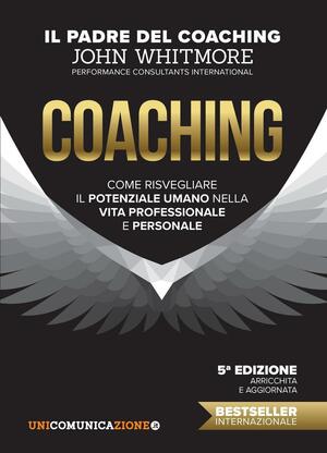 JOHN WHITMORE - COACHING - JOH by John Whitmore