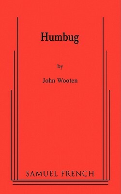 Humbug by John Wooten