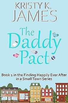 The Daddy Pact by Kristy K. James
